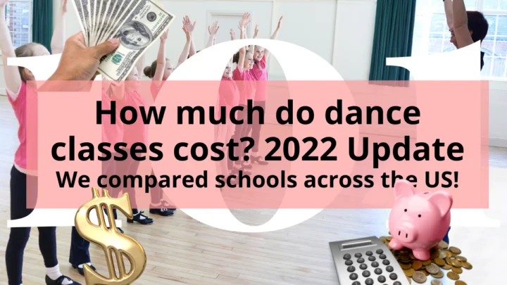 Title Image - 2022 Update - How much do dance classes cost? We compare 50 schools across America!