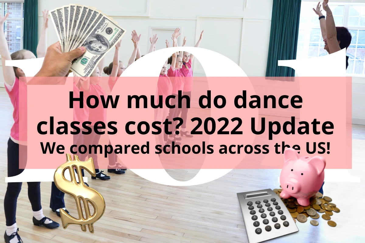 Title Image - 2022 Update - How much do dance classes cost? We compare 50 schools across America!