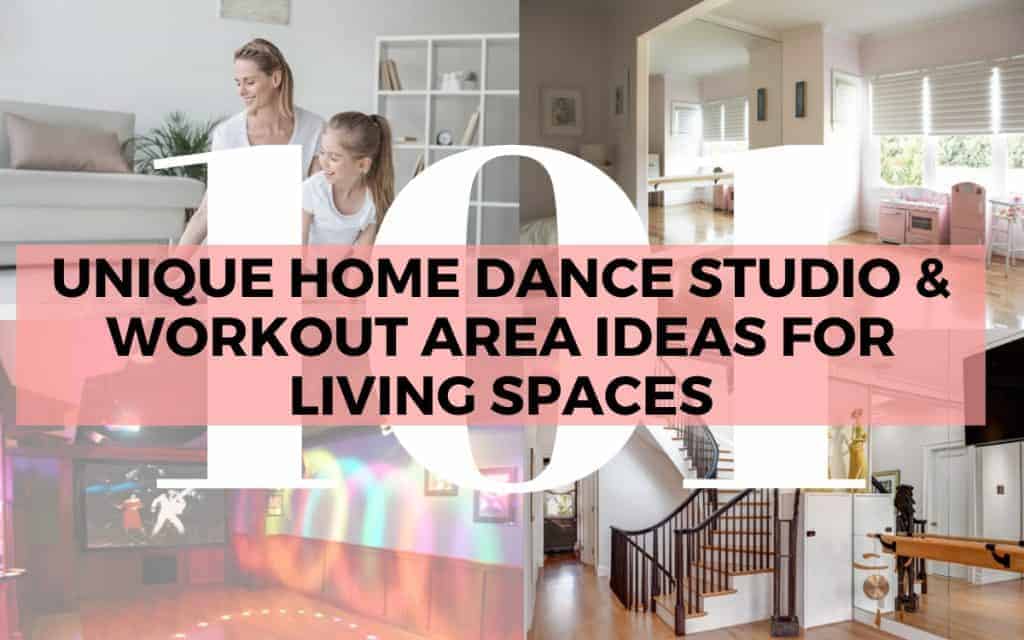The Best Home Dance Studio and Work Out Space Ideas for Bedrooms