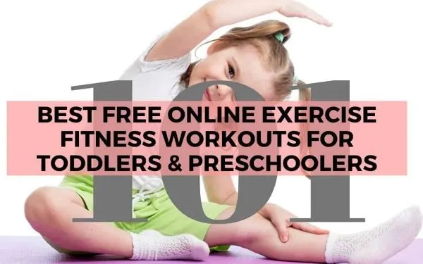 Best Free Online Exercise Fitness Workouts for Toddlers & Preschoolers