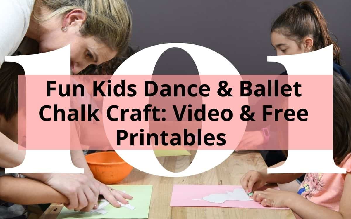 Fun Kids Dance & Ballet Chalk Craft: Video & Free Printables-mother and her kids doing chalk art