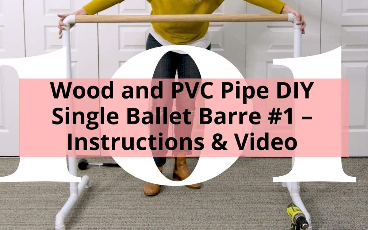 Wood and PVC Pipe DIY Single Ballet Barre #1- Instructions & video- a picture of a woman holding into a DIY ballet barre