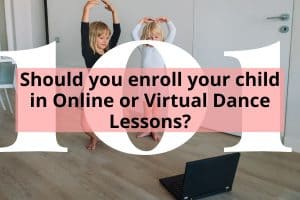 Should you enroll your child in online or virtual dance lessons?