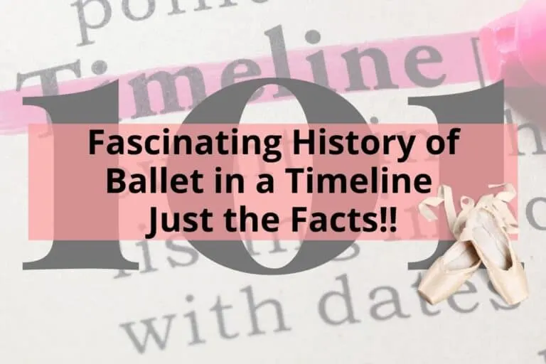 Fascinating History of Ballet in a Timeline - Just the Facts!!