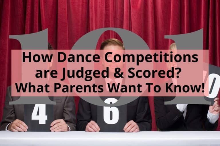 How Dance Competitions are Judged & Scored? What Parents Want To Know!