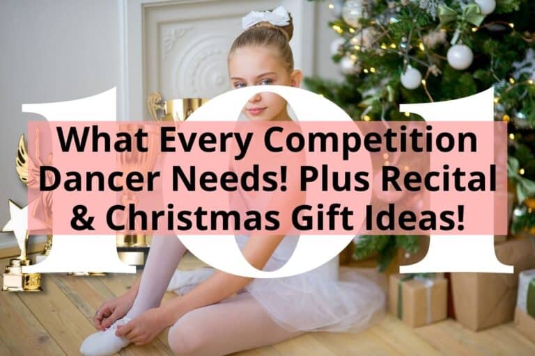 What Every Competition Dancer Needs! Plus Recital & Christmas Gift Ideas!