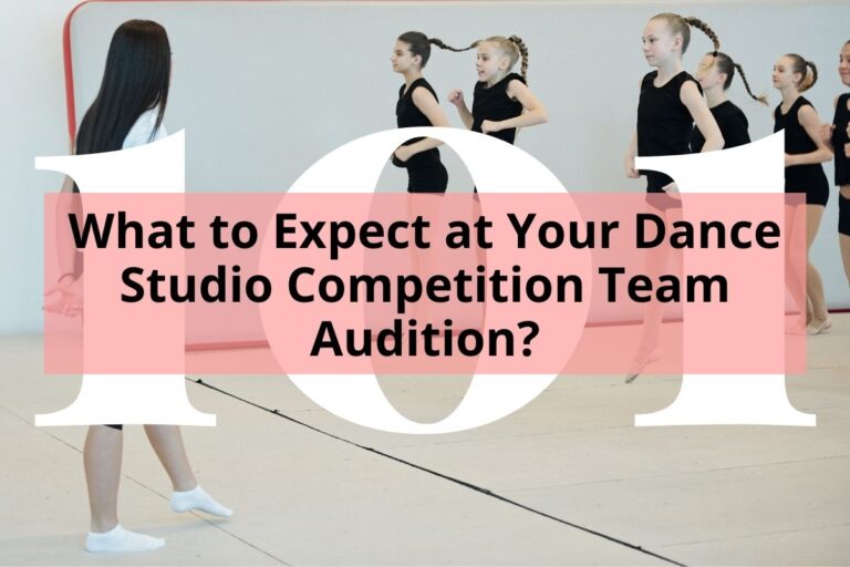 G:\Blogs\1 Dance Parent 101\Blog Articles\Writers\Teresa Nelson\5. How do you prepare for your dance studio competition team tryouts\What to expect at your dance studio audition