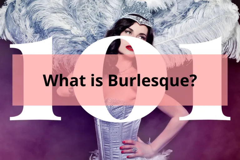 woman wearing burlesque costume with title What is Burlesque Dance?