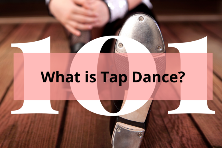 person wearing tap shoes with title What is Tap Dance?