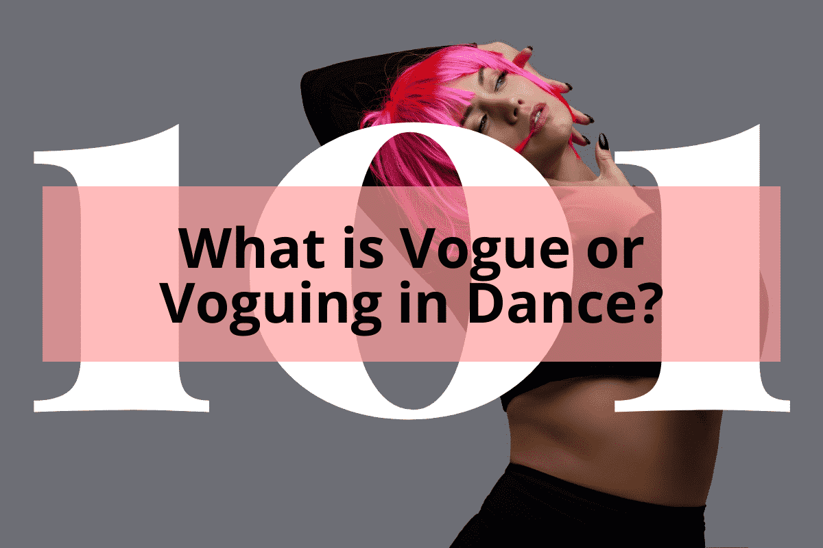 woman bending head and holding her neck with title What is Vogue or Voguing in Dance?