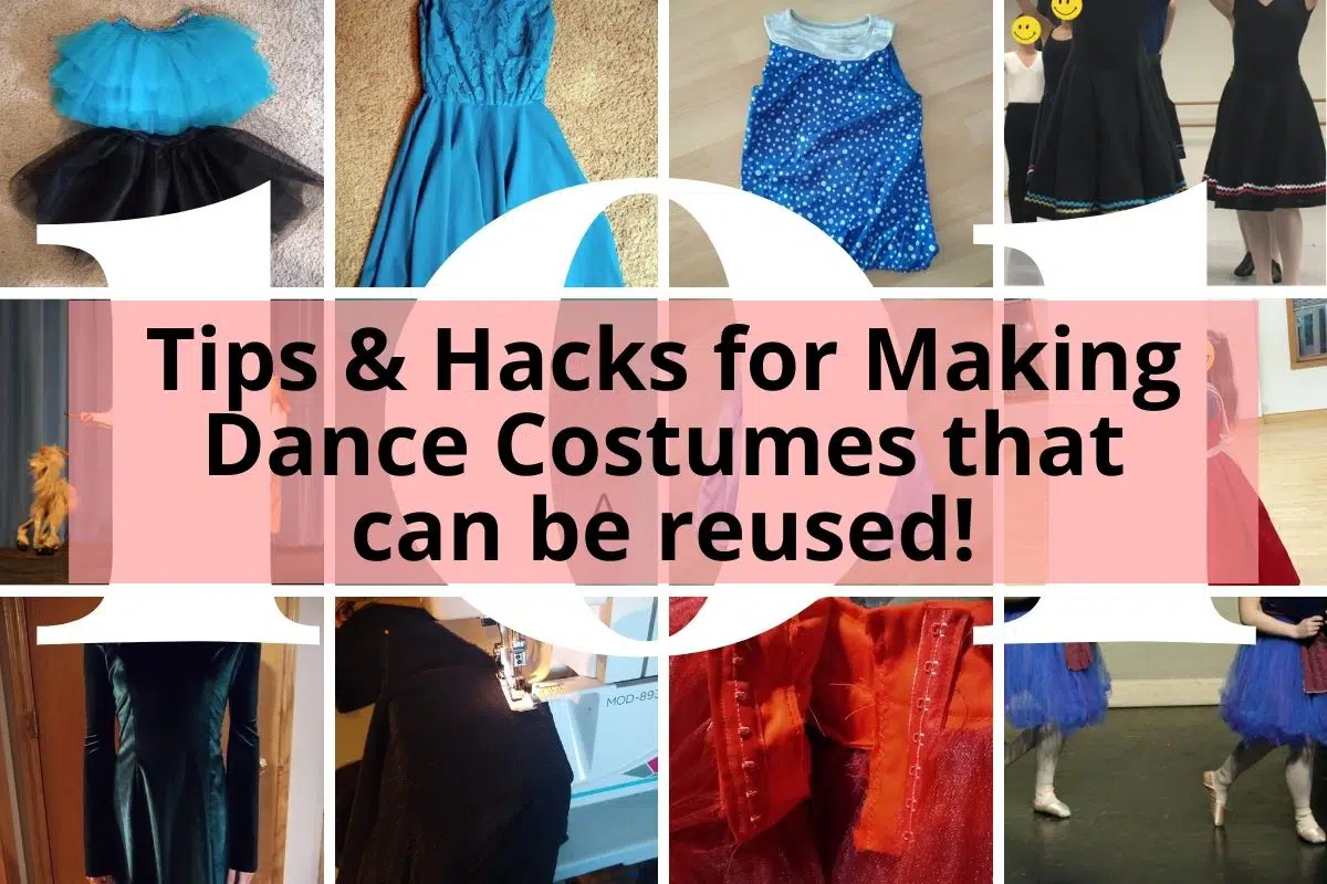 Top Tips & Hacks for Making Dance Costumes that can be Reused!