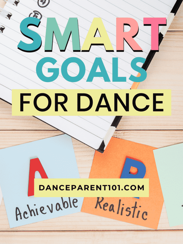 SMART Goals For Dance – How to Set Goals and Achieve them!