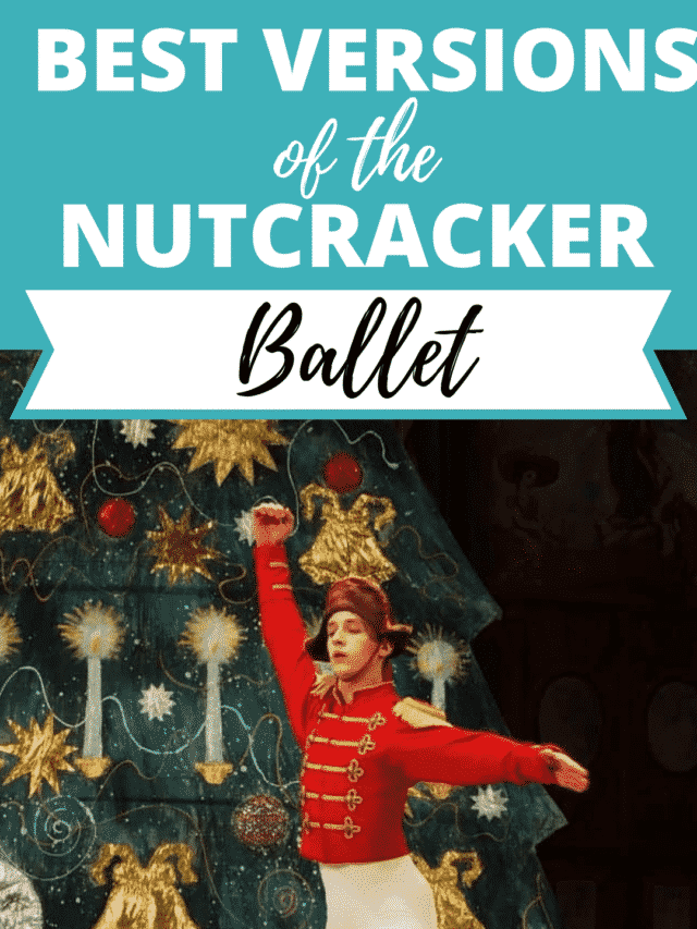 The Best Guide to Different Productions of The Nutcracker Ballet