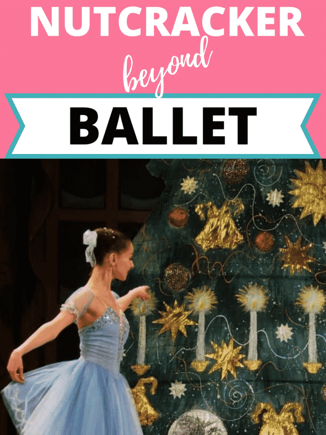 Nutcracker Beyond Ballet