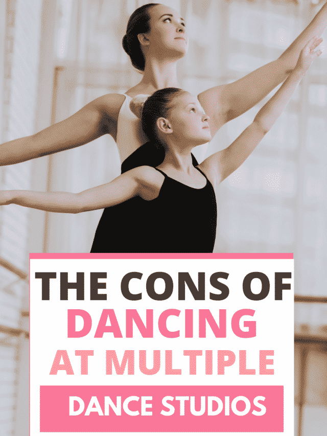 The Cons of Taking Dance or Ballet at Two or More Studios