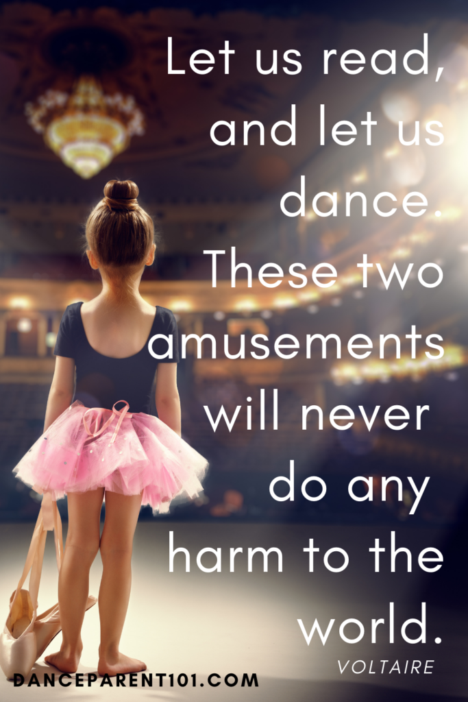 Let us read, and let us dance.  These two amusements will never do any harm to the world.