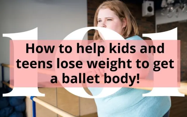 Fat Kid with title How to Help Kids and Teens lose weight to get a ballet body!