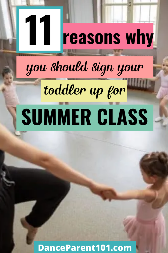 11 Reasons Why You Should Sign Your Toddler Up for Summer Dance Class