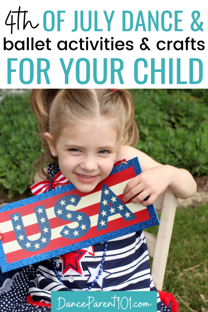4th Of July Dance & Ballet Activities & Craft for your Child