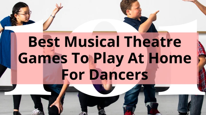 Kids in a Theatre Class with title over the top Best Musical Theatre Games To Play At Home For Dancers