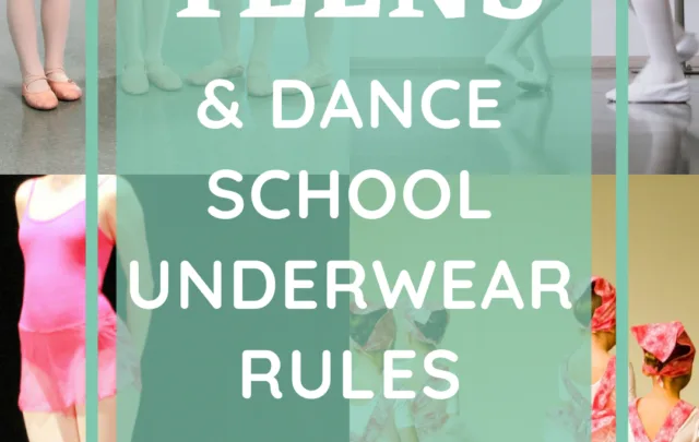 Teens and Dancers Underwear with title Teens & Dance School Underwear Rules