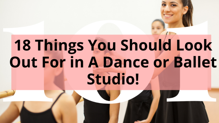 teacher holding the girl's head while teaching in ballerina class with title 18 Things You Should Look Out for in a Dance or Ballet Studio!
