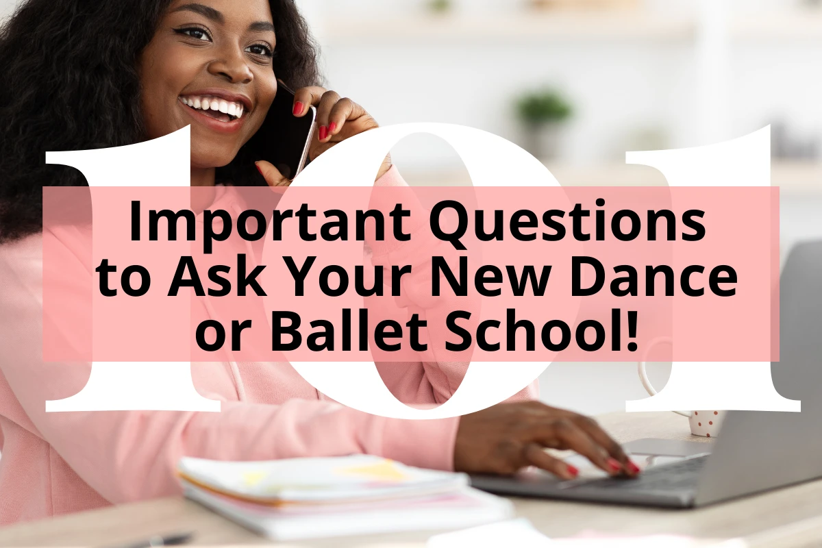 woman talking on a phone in front of laptop with title Important Questions to Ask Your New Dance or Ballet School