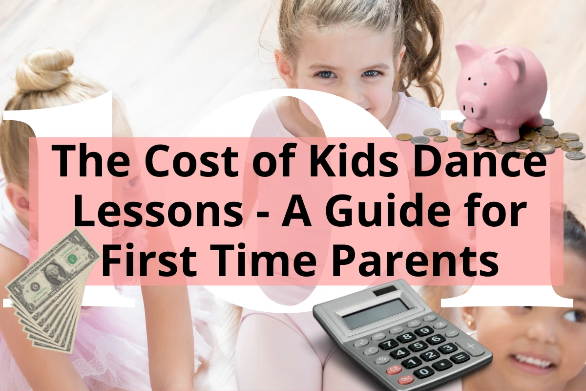 Featured Title Image - The Cost of Kids Dance Lessons - A Guide for First Time Parents