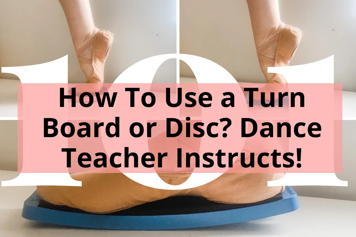 Title Image: How To Use a Turn Board or Disc? Dance Teacher Instructs!